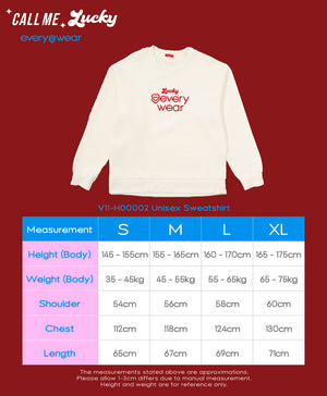 Call Me Lucky Unisex Sweatshirt