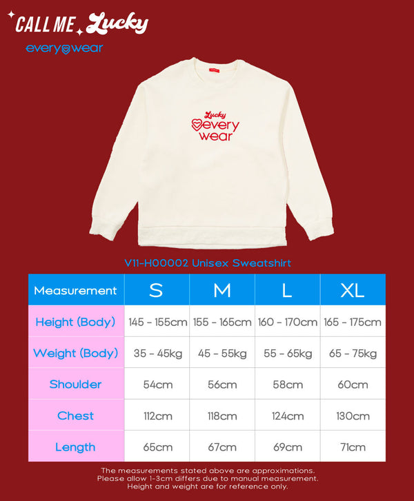 Call Me Lucky Unisex Sweatshirt