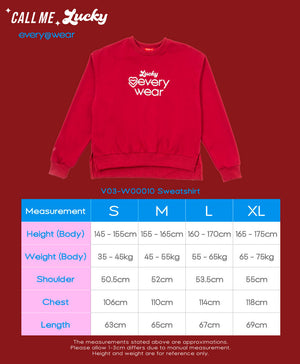 Call Me Lucky Sweatshirt